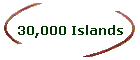 30,000 Islands